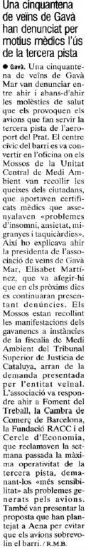 Not&iacute;cia publicada al diari EL PUNT (6 de maig de 2005) sobre les den&uacute;ncies presentades per ve&iuml;ns de Gav&agrave; Mar per les mol&egrave;sties generades per la tercera pista de l'aeroport del Prat